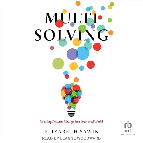 Multisolving By Elizabeth Sawin